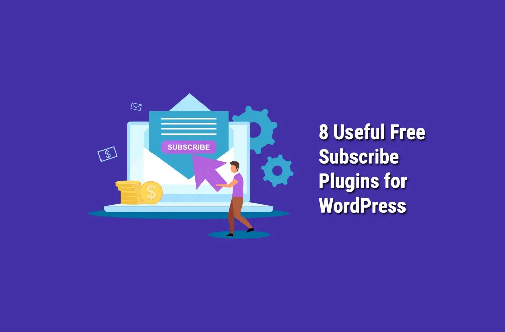 8-Useful-Free-Subscribe-Plugins-for-WordPress