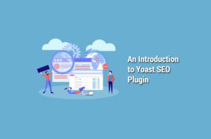 An Introduction to Yoast SEO Plugin